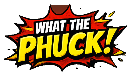 What The Phuck